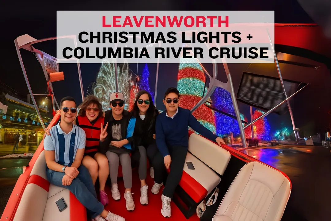 Leavenworth Christmas Lights + Columbia River Cruise: The Ultimate Holiday Adventure