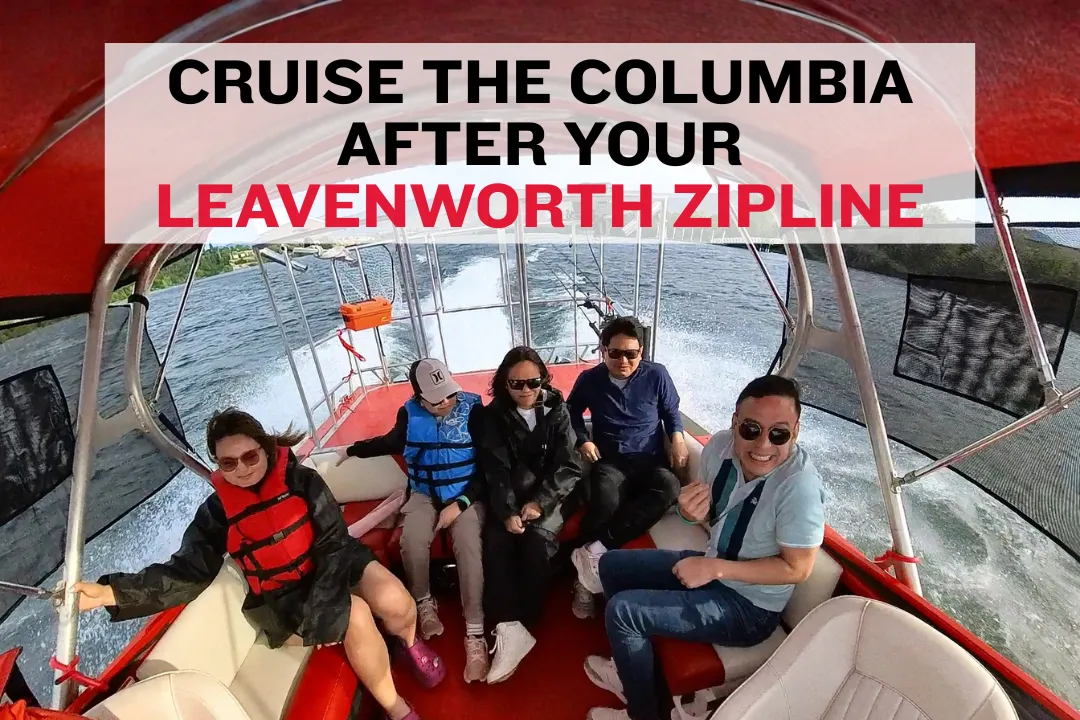 Why a Columbia River Cruise Is the Perfect Pairing to Your Leavenworth Zipline Adventure